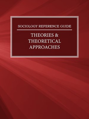 cover image of Sociology Reference Guide: Theories & Theoretical Approaches